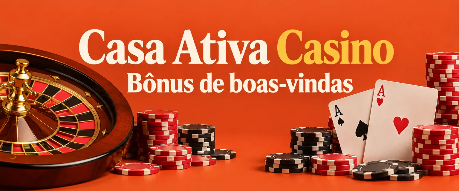 Banner do Casa Ativa Casino com o bônus de R$ 1.500 e 150 rodadas grátis para jogadores do Brasil